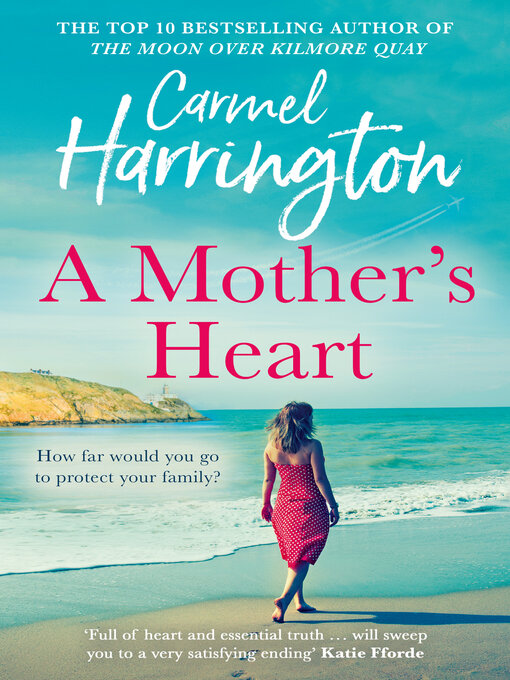 Title details for A Mother's Heart by Carmel Harrington - Wait list